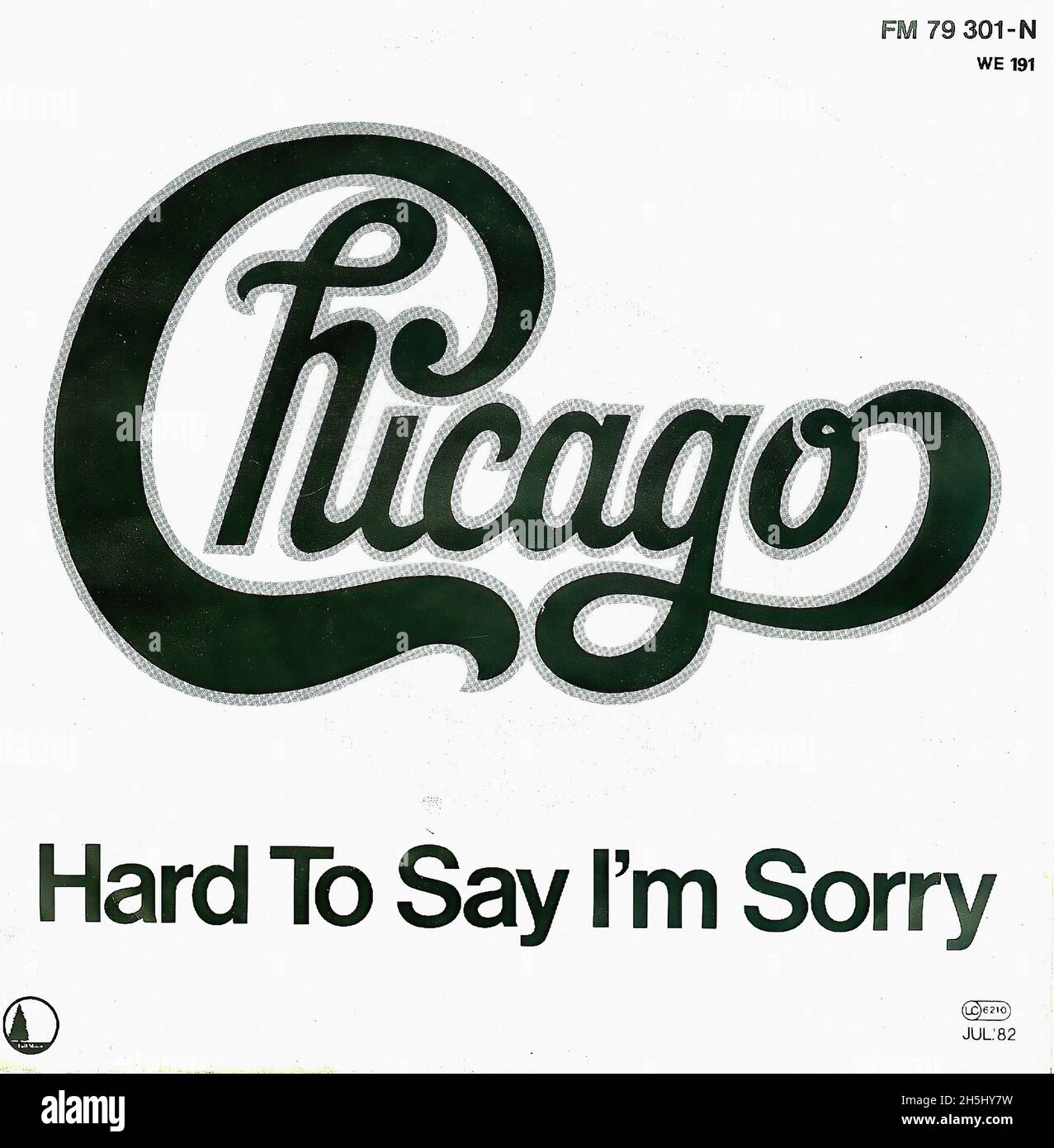 Portada de un solo disco vintage - Chicago - Difícil de decir que lo siento  - D - 1982 Fotografía de stock - Alamy