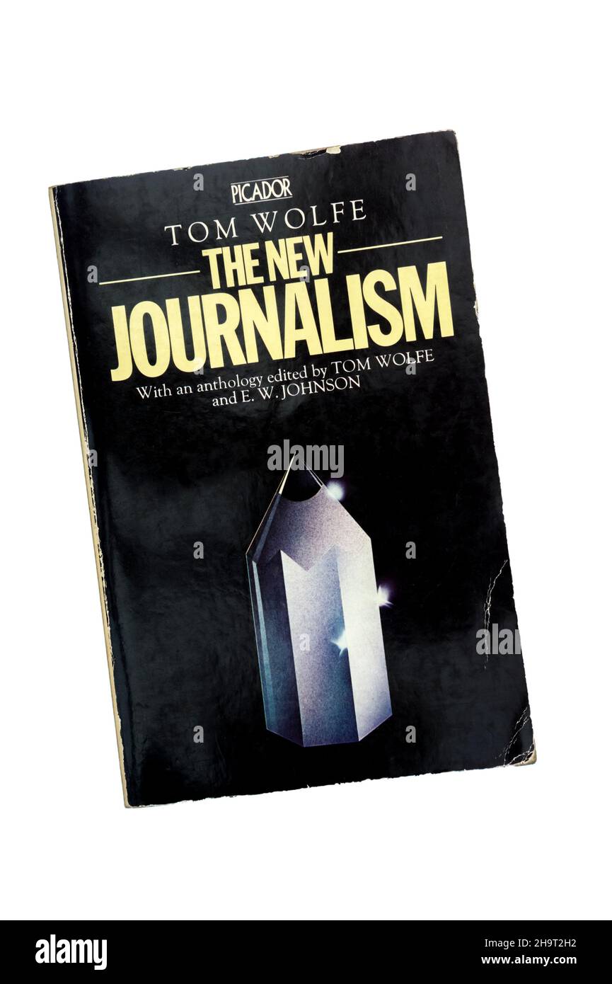 Una copia en papel del Nuevo Periodismo editada por Tom Wolfe & E.W. Johnson. Se pisó por primera vez en 1973. Foto de stock