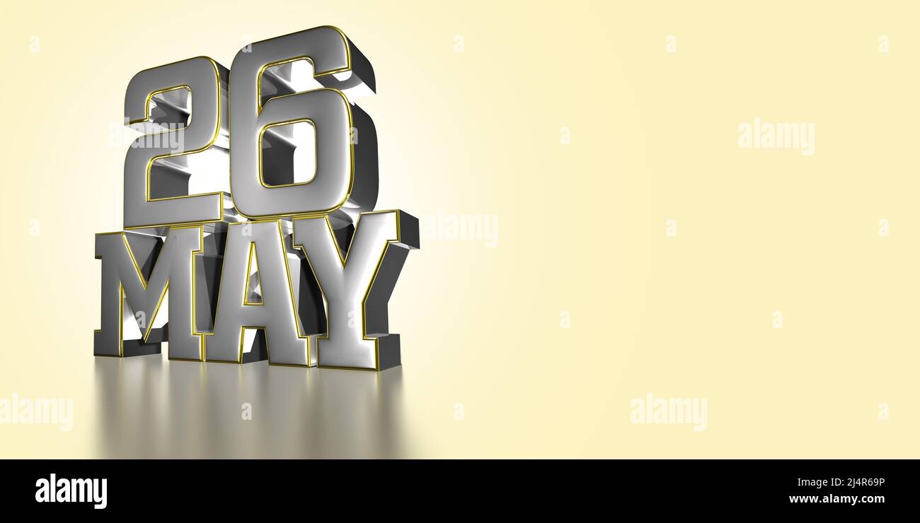 26 DE MAYO Día 26 de mayo mes de acero inoxidable oro rim 3D ilustración sobre fondo color crema claro con recorte path.Vacíe espacio para texto. Foto de stock