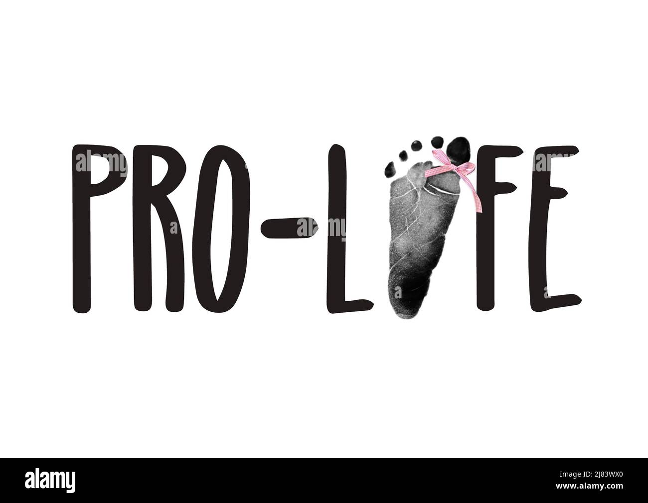 Texto Pro-Life sobre fondo blanco con huella de recién nacido y lazo de vichy rosa Foto de stock