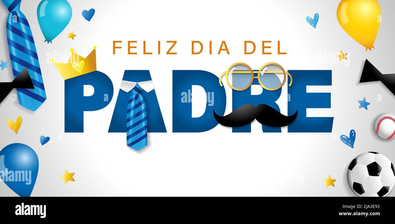 Feliz Dia del Padre, texto en español Feliz Día de los Padres, pancarta con  copas de corbata y bigote. Cartel de publicidad vectorial te ama papá para  el día del padre Imagen