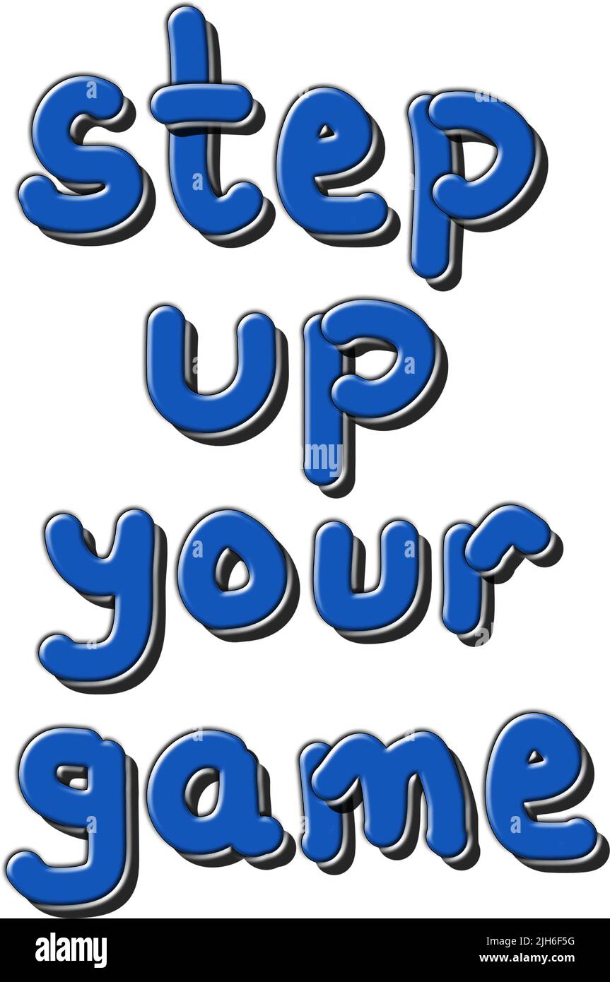 Mejora tu juego, palabras escritas a mano en azul aisladas sobre fondo blanco Ilustración del Vector