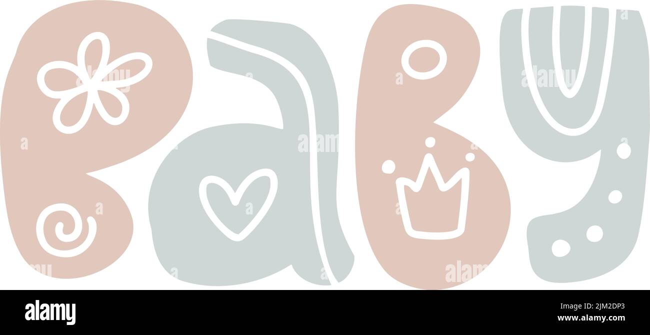 Bebé lindo color pastel a mano rotulando texto. Niños Hermosa plantilla de palabras para tipografía, textil, diseño, decoración, diario Ilustración del Vector