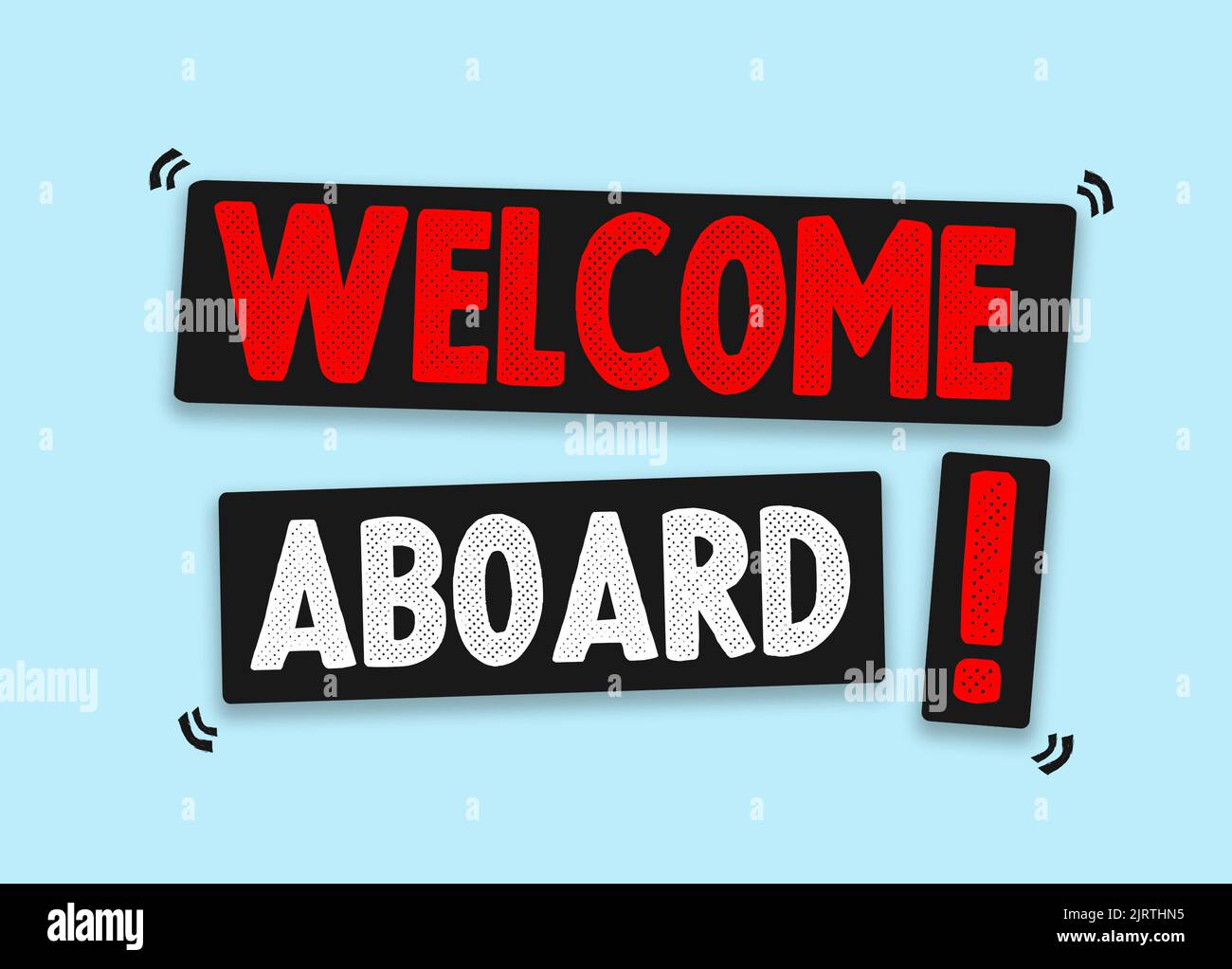 Bienvenidos a bordo - saludos a los nuevos colegas Foto de stock