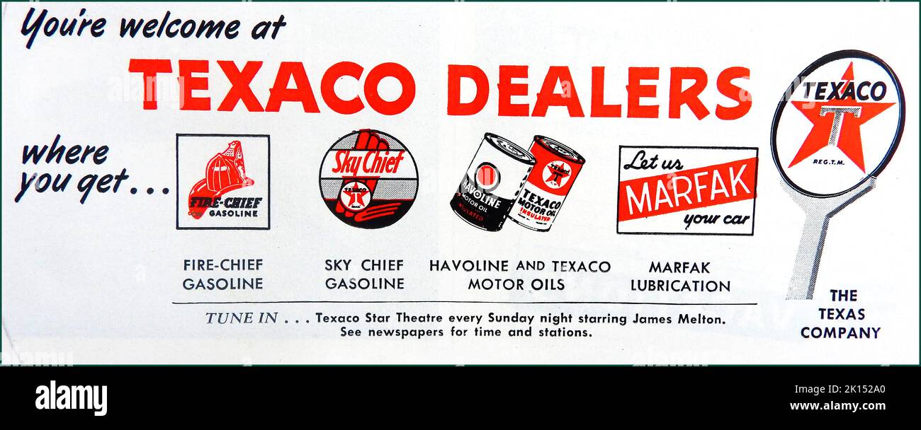 Un anuncio de EE.UU. De 1947 para los productos Texaco, Fire Chief Gasolina, Sky Chief Gasolina, Havoline, aceites de motor y lubricación Marfak y el Texaco Star Theatre con James Melton. Foto de stock