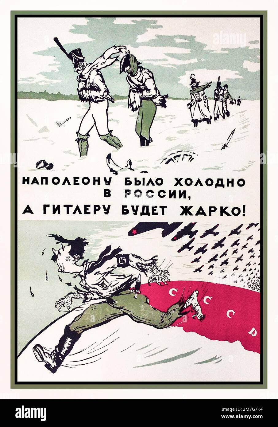 Cartel de propaganda soviética rusa Segunda Guerra Mundial '¡Napoleón era frío en Rusia, y Hitler estará caliente! ' Hitler corriendo desde el avión soviético de la URSS WW2 1941 Foto de stock