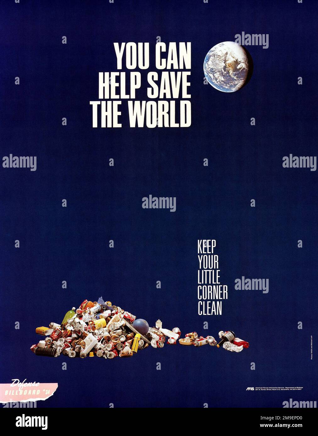 CARTELES DE AFIS BILLBOARD. USTED PUEDE AYUDAR A SALVAR UNA CONCIENCIA DE  LA BASURA DEL MUNDO. DEFENSA BILLBOARD #34. País: Desconocido Fotografía de  stock - Alamy