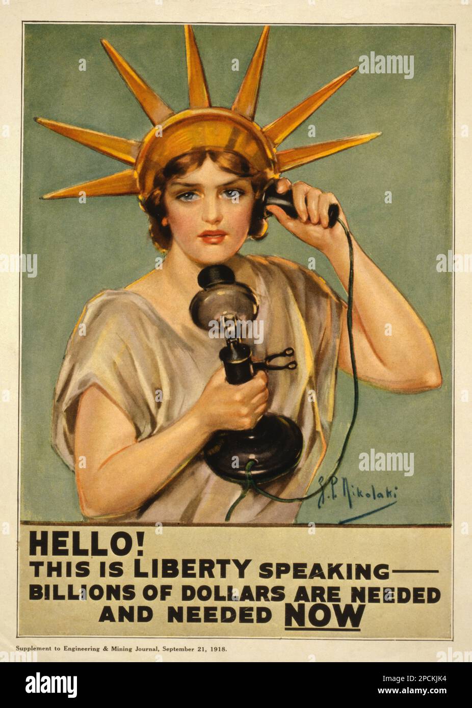 1918, Nueva York , Estados Unidos : Anuncio de WWI: '¡Hola! Se trata de  hablar de la libertad: Se necesitan y necesitan miles de millones de  dólares ahora '. Cartel de la