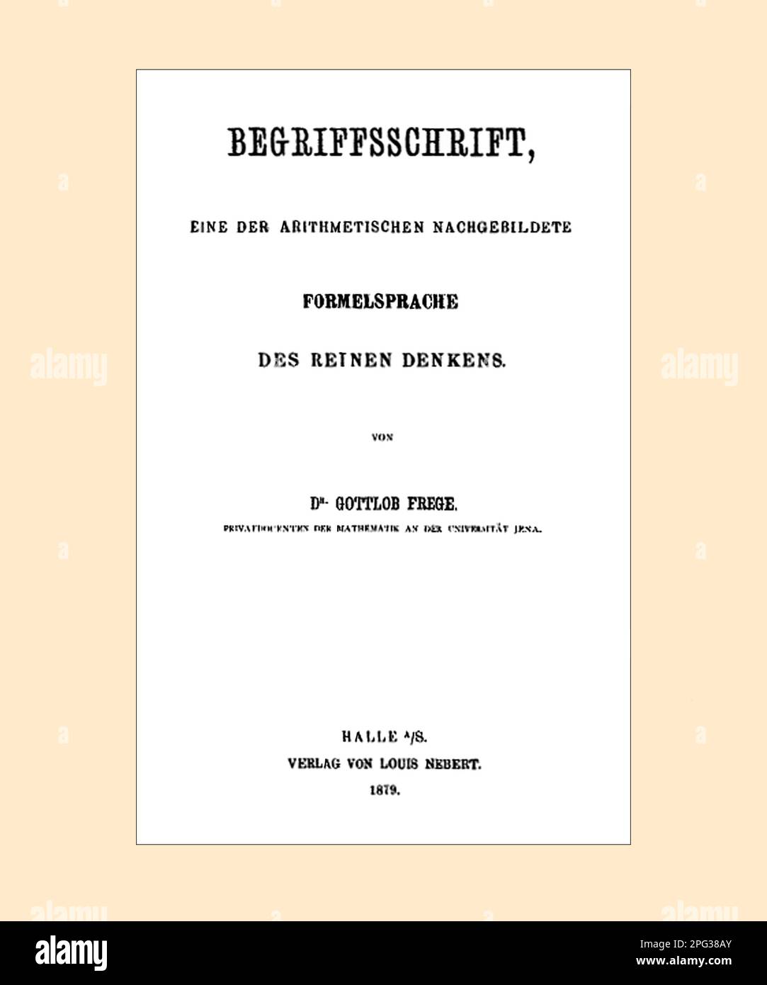 Gottlob Frege Página de título Begriffsschrift Foto de stock