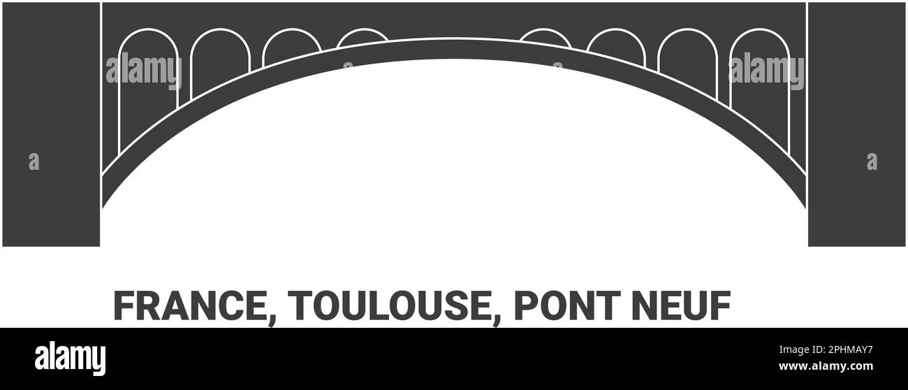 Francia, Toulouse, Pont Neuf, ilustración vectorial de referencia de viaje Ilustración del Vector