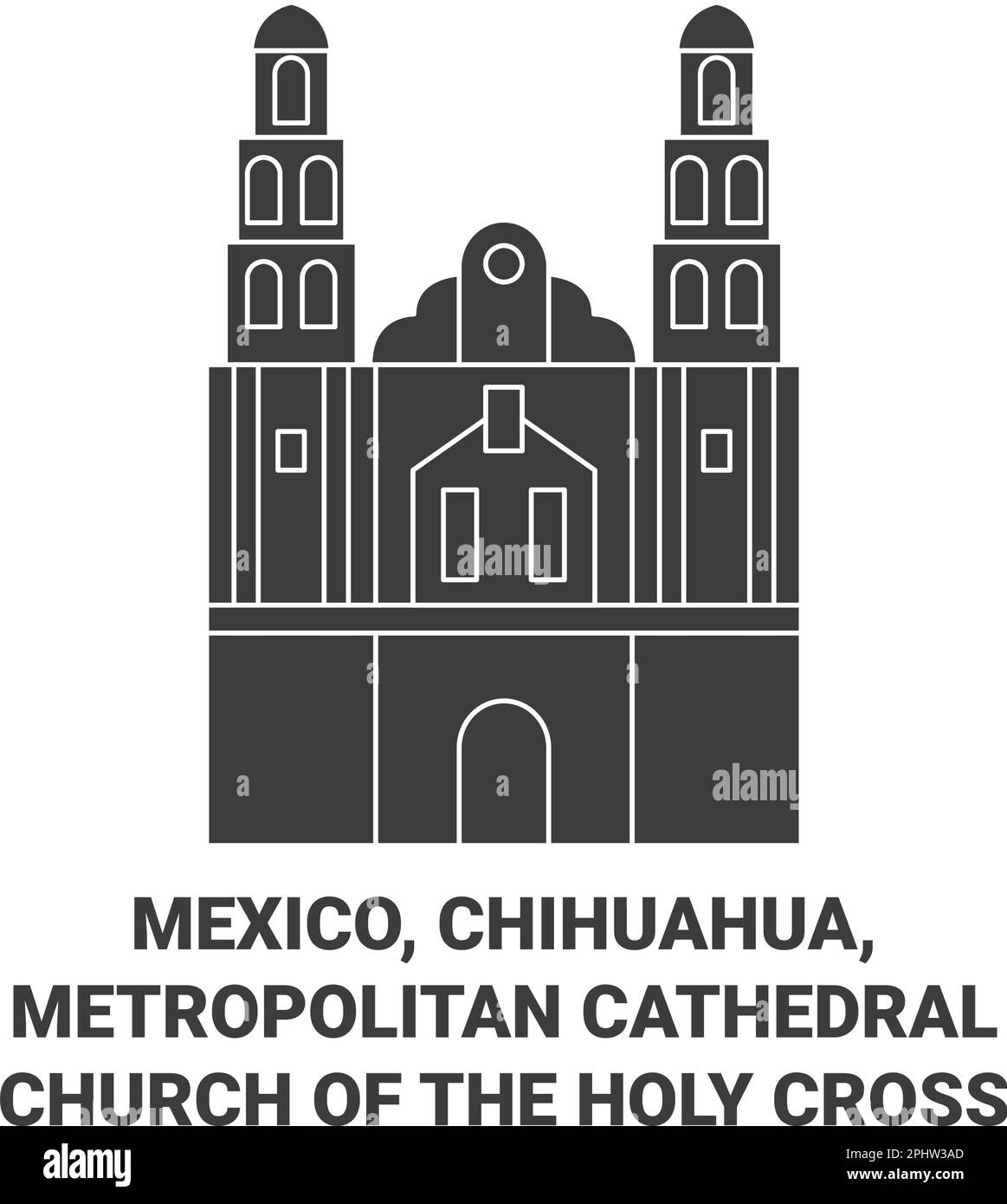 México, Chihuahua, Catedral Metropolitana Iglesia de la Santa Cruz ilustración vectorial de hito de viaje Ilustración del Vector