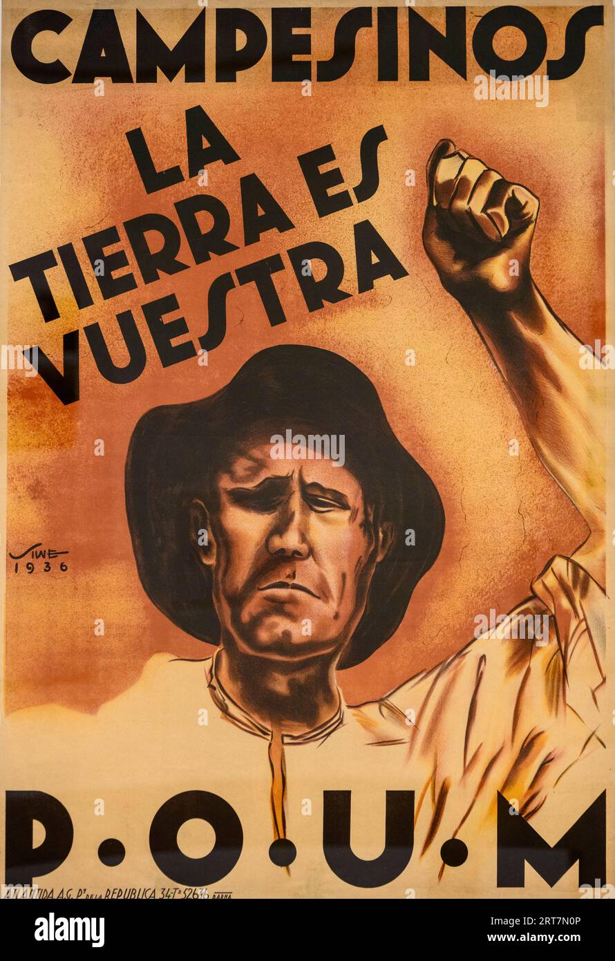 Un cartel del POUM (Partido Obrero de Unificación Marxista) de 1936 - Campesino: La tierra es tu. Campesino, la tierra es tuya. Foto de stock