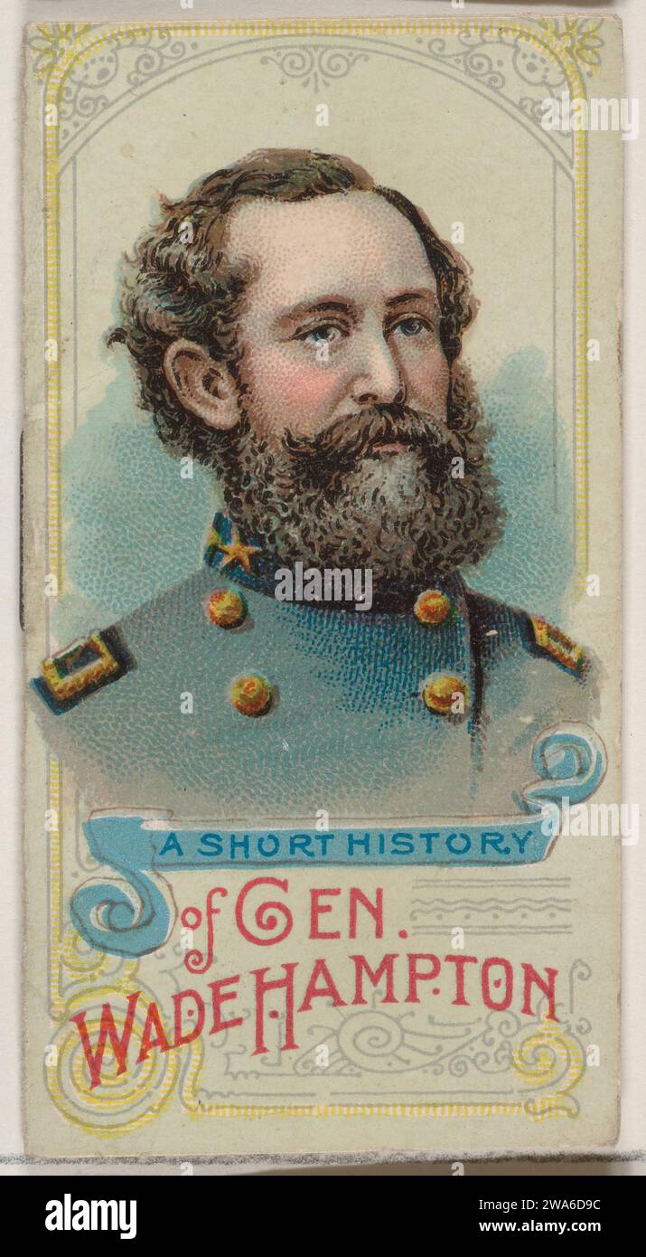 Una breve historia del general Wade Hampton, de la serie Histories of