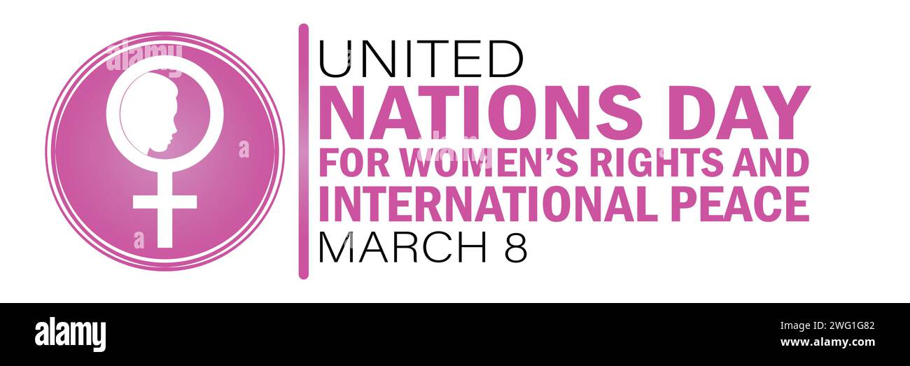 Día de las Naciones Unidas para los Derechos de la Mujer y la Paz Internacional Ilustración de diseño de plantillas vectoriales. 8 de marzo. Conveniente para la tarjeta de felicitación, cartel Ilustración del Vector