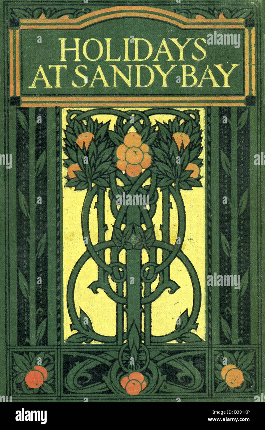 1900 decorado Art Nouveau Cubierta de tapa dura las vacaciones en Sandy Bay un libro para niños por E S Buckheim por Blackie PARA USO EDITORIAL Foto de stock