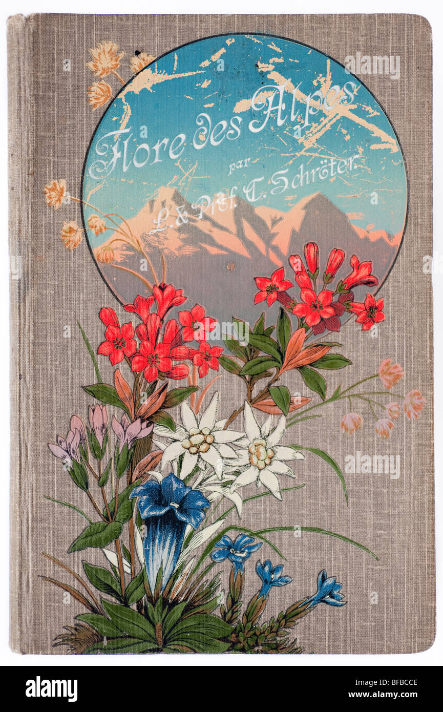 Portada del libro de botánica, Flore des Alpes par L & C Schröter Perf  Fotografía de stock - Alamy