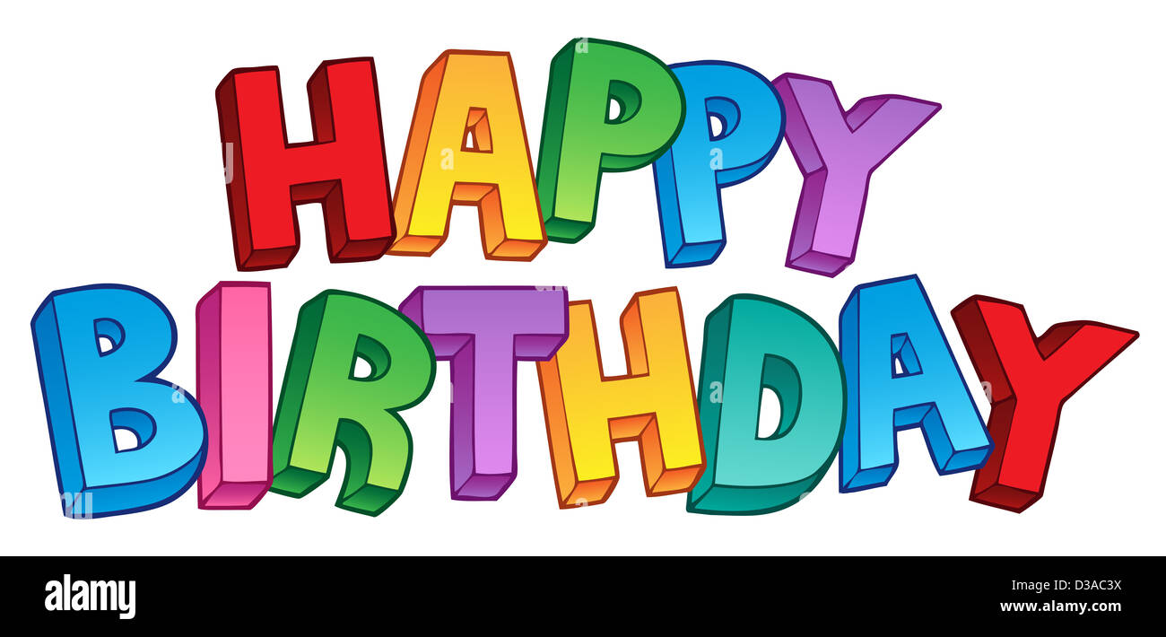 Feliz Cumpleaños letrero 1 - ilustración ilustración Fotografía de stock -  Alamy