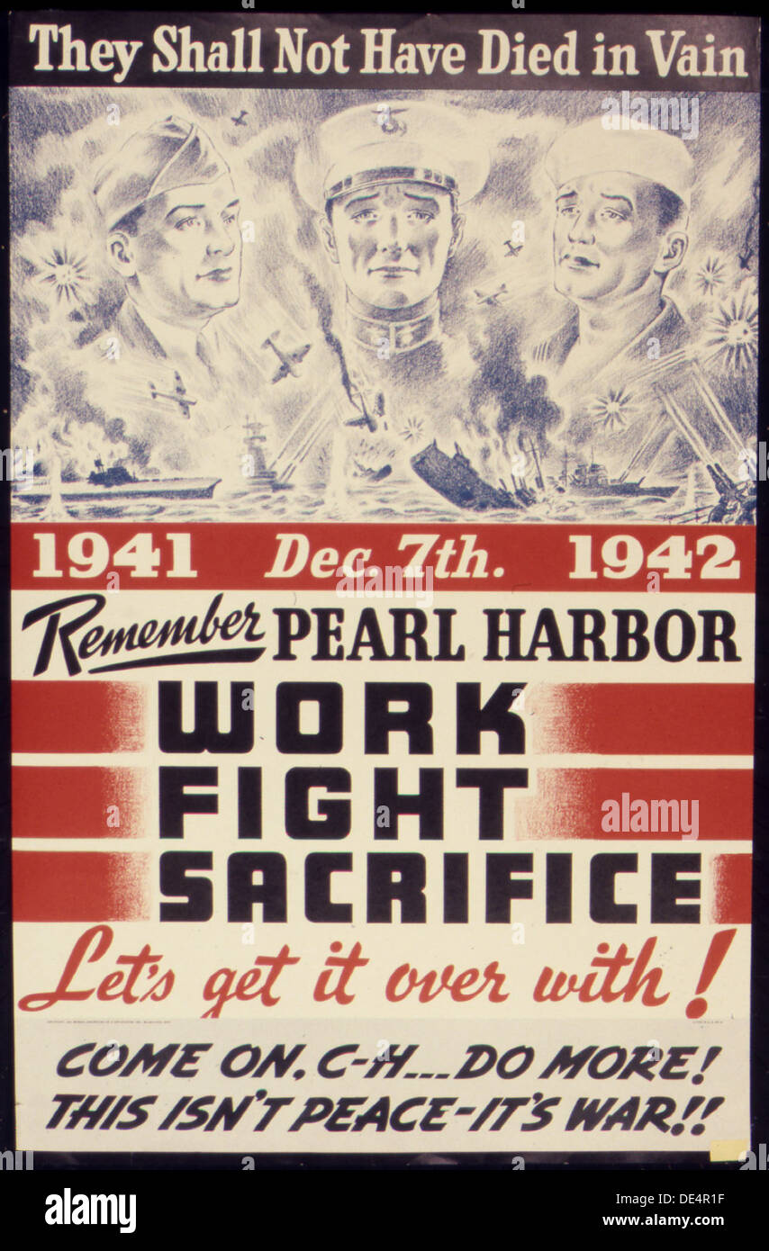 Ellos no habrán muerto en vano. Remember Pearl Harbor. El trabajo, la lucha, el sacrificio. Empecemos con 5E 534894 Foto de stock