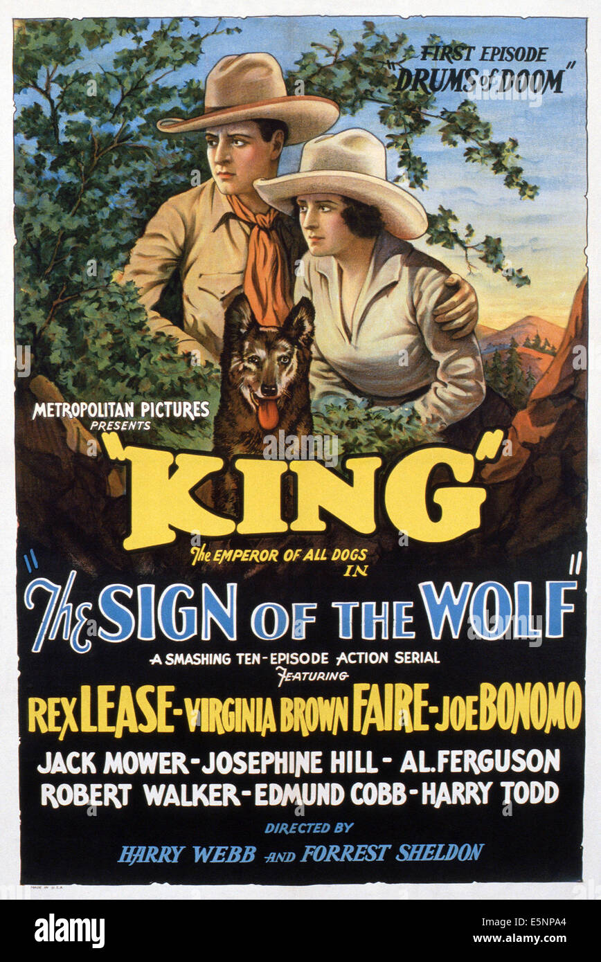 El signo del lobo, nosotros poster arte, desde la izquierda: Rex Lease, el Rey, el perro, Virginia Brown Faire (episodio #1: "Los tambores de Foto de stock