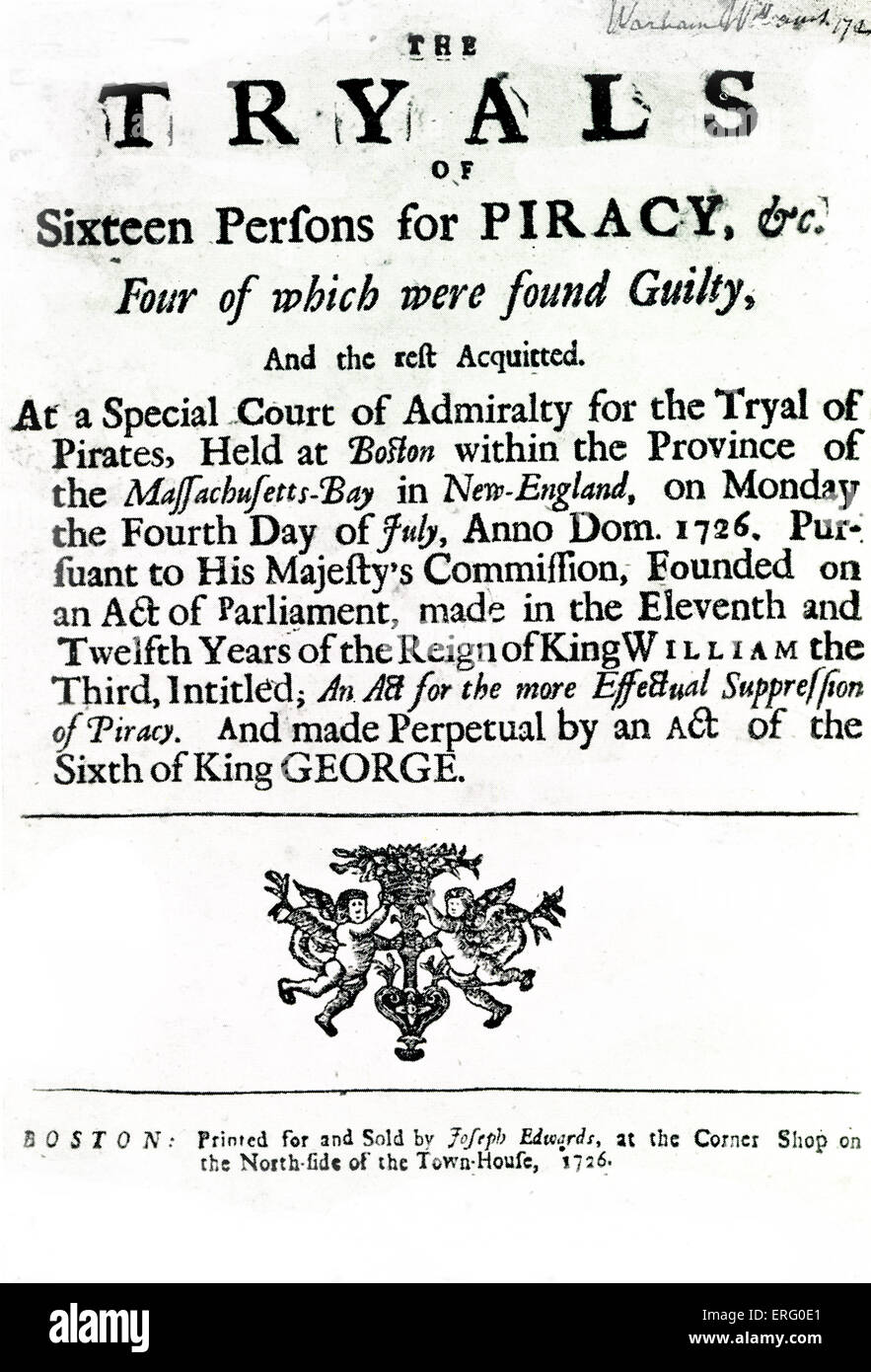 "El Tryals de dieciséis personas por piratería", título de página de cuentas de prueba desde el 4 de julio de 1726, en Boston, Massachusetts. Cuatro de Foto de stock