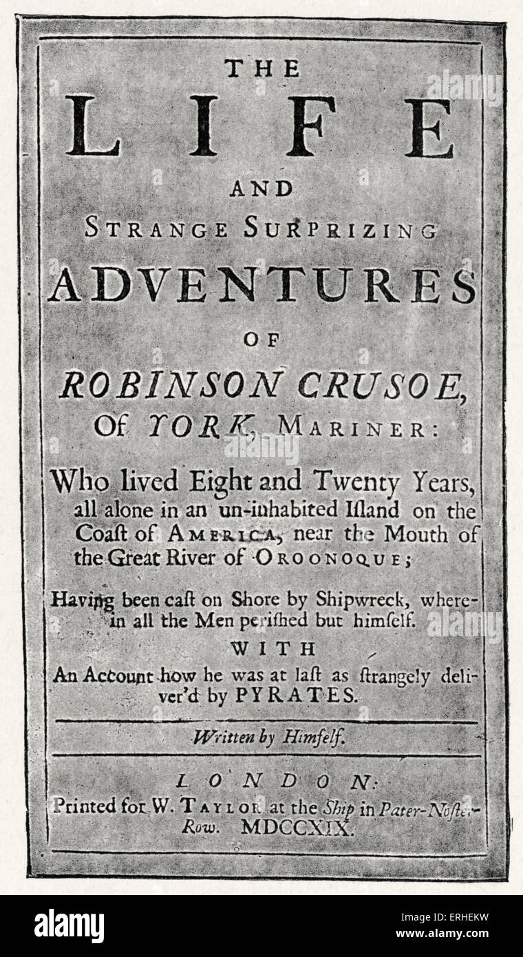 Daniel Defoe: "Robinson Crusoe" - página de título - Primera edición 1719. Escritor inglés 1660-1731. Foto de stock