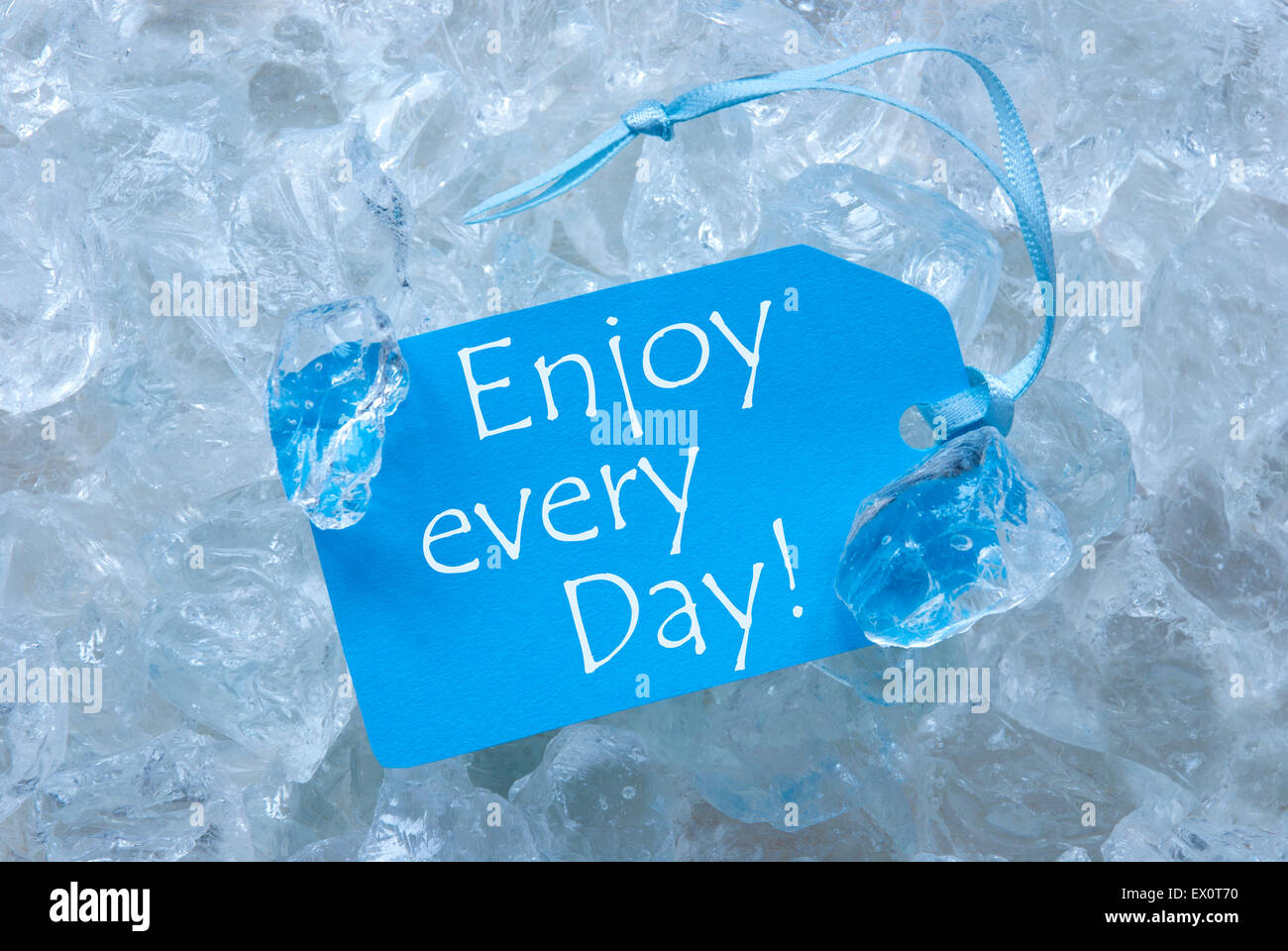Etiqueta de hielo con disfrutar cada día Foto de stock