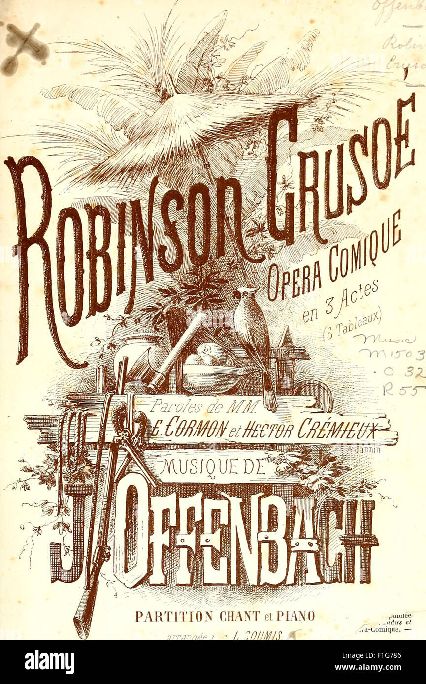 Robinson Crusoé; opéra comique en 3 actes (5 tableaux) (1867) Foto de stock