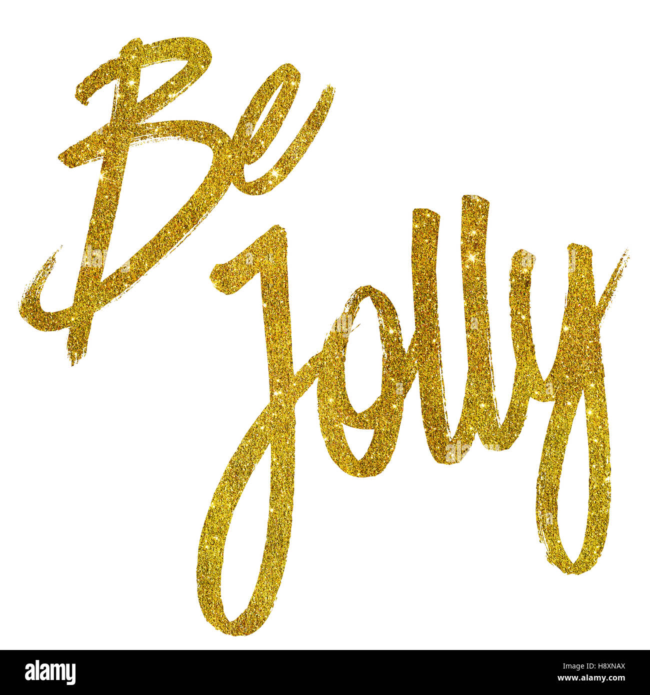 Ser Jolly oro metálico lámina Faux Glitter Quote aislado Foto de stock