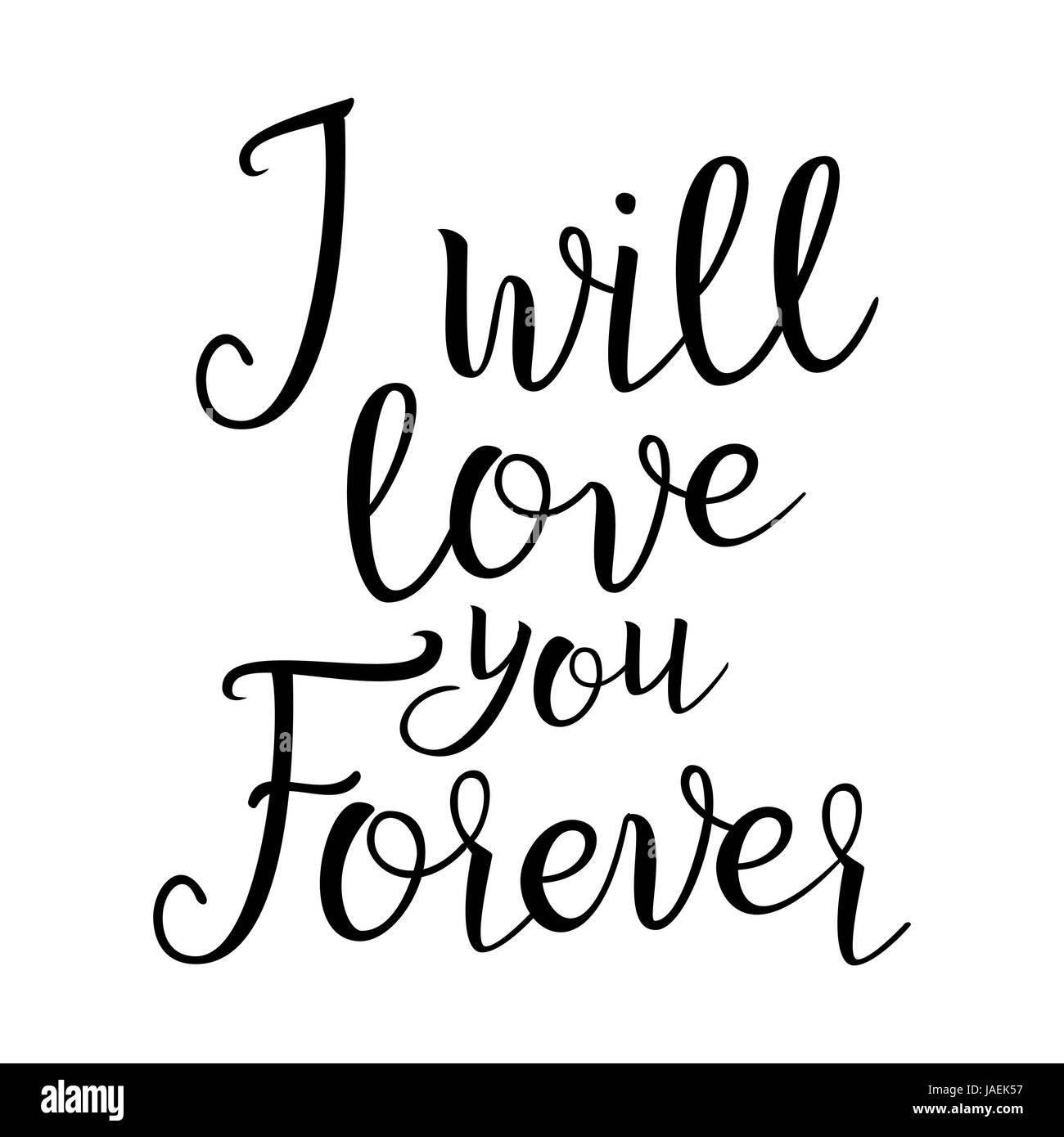 Cita sobre el amor. Yo te amo para siempre. Texto inspirador manuscrita