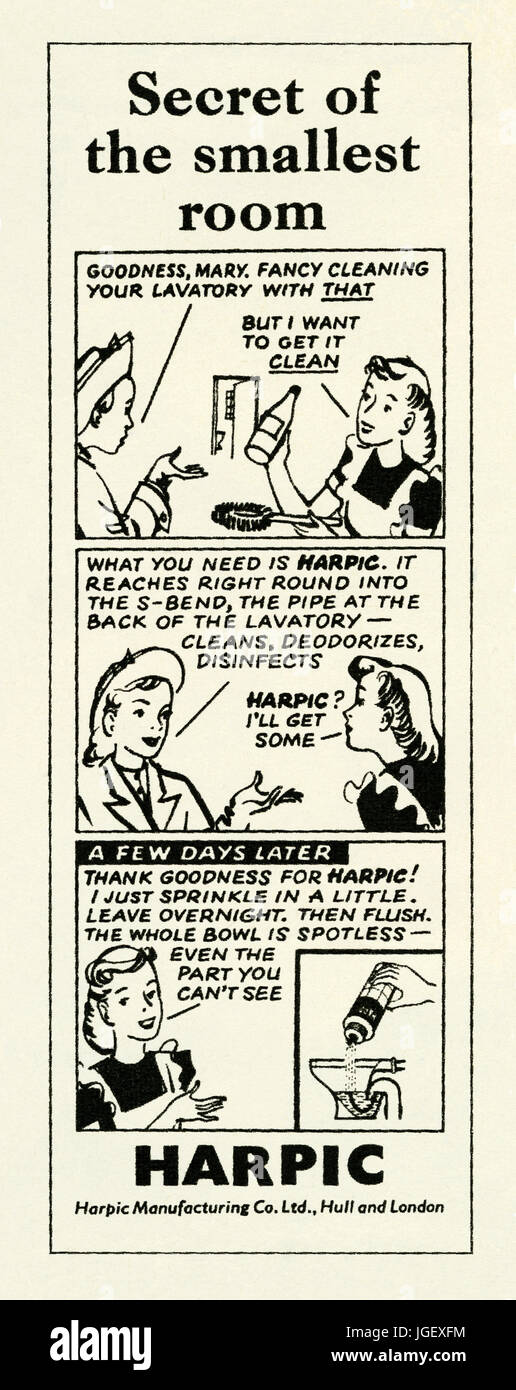Un anuncio para Harpic inodoro o lavabo bowl - limpiador de polvo apareció  en una revista publicada en el Reino Unido en 1948. El anuncio presenta una  tira cómica y se refiere