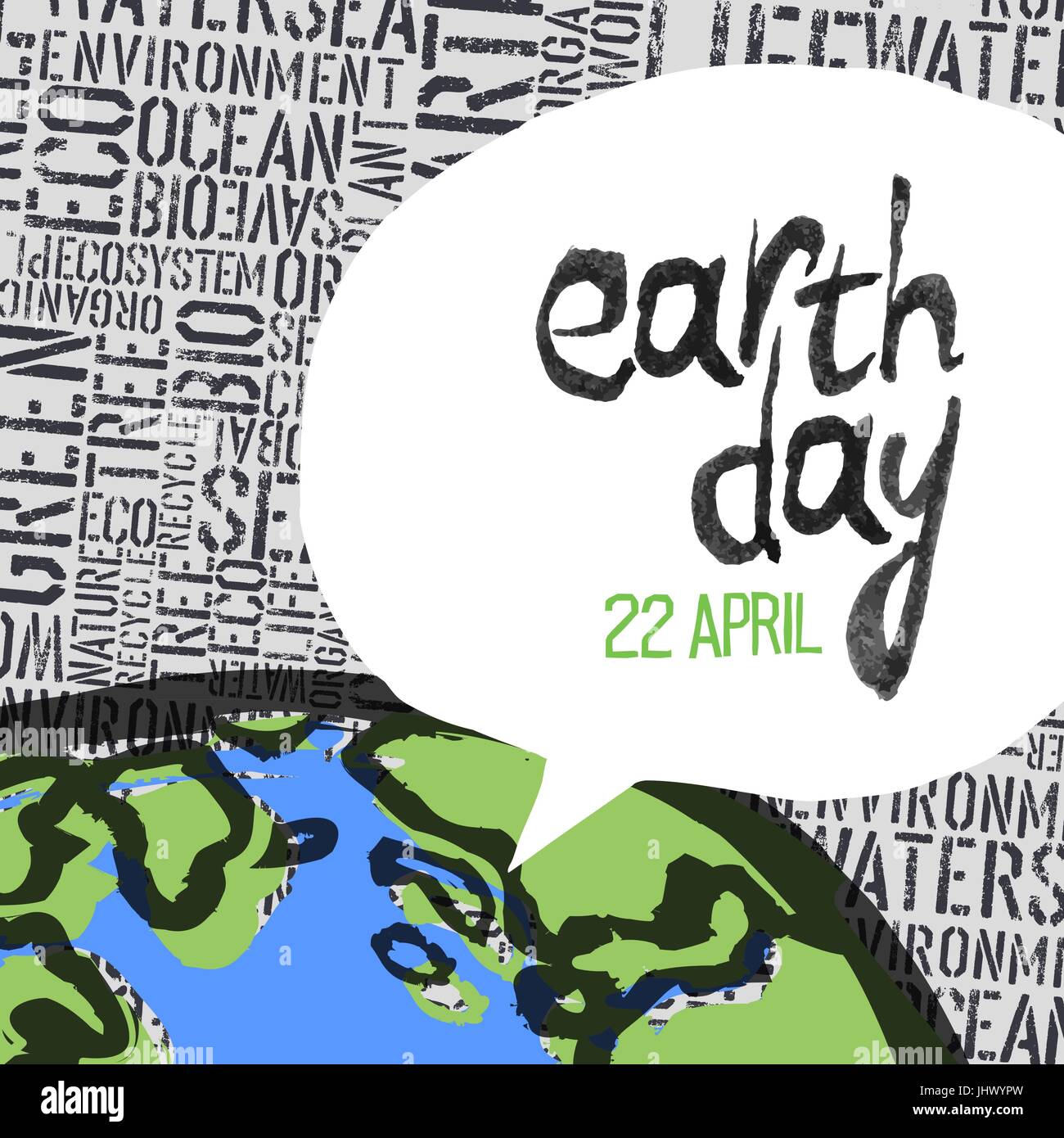 Día de la tierra, 22 de abril de gráficos. Texto de globo de voz. Parte del planeta Tierra en un patrón, compuesto de las palabras tierra, mar, ecológico, orgánico, planta, etc... Ilustración del Vector