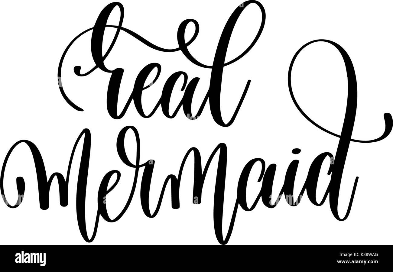 Sirena real - hand lettering presupuesto positivo Ilustración del Vector