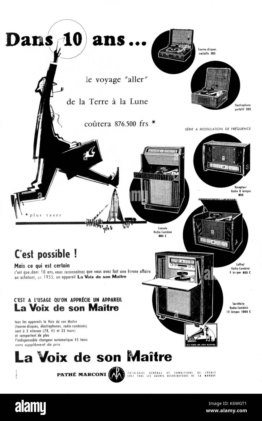 Anuncio francés HMV, mediados de 1950 - Francés anuncio para la voz del amo tocadiscos. Traducción: "Dentro de 10 años, viaje a la luna wll costo 876500 francos. Es posible! Pero HMV gramófono aún puede ser barato...' Foto de stock