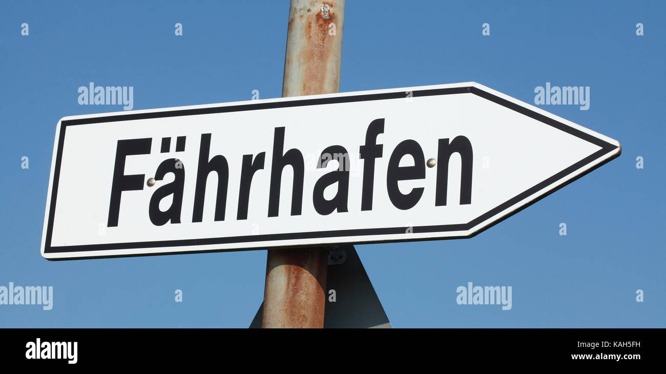 Signo fährhafen ferry del puerto (en alemán Fotografía de stock - Alamy