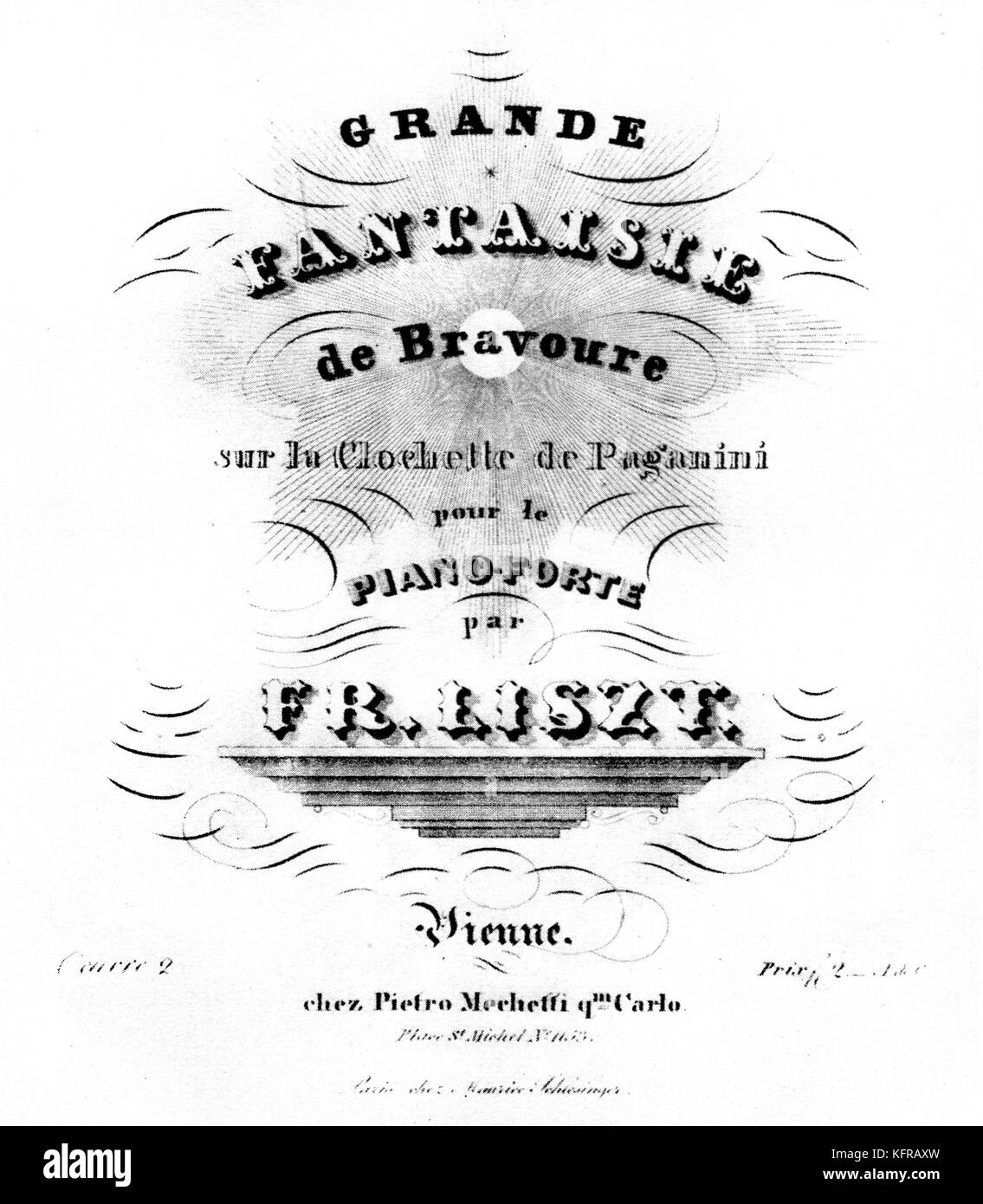 La Fantaisie sur la Clochette de Paganini por Liszt - frontispicio de la partitura musical. Opus 2, compuesta en 1832. FL: pianista y compositor húngaro, el 22 de octubre de 1811 - 31 de julio de 1886. Foto de stock