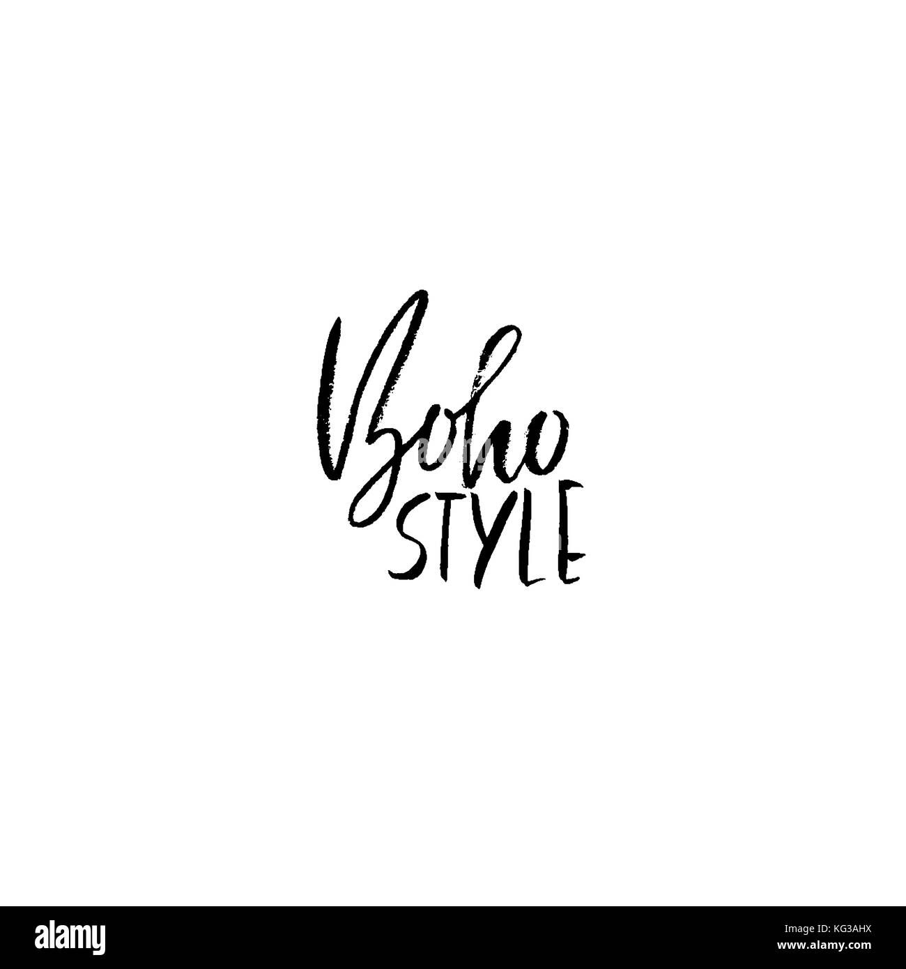 Estilo boho. cita inspiradora. Frase de caligrafía de pincel seco. moderbn  rotulación en estilo boho para impresión y carteles. tipografía diseño de  póster. ilustración vectorial Imagen Vector de stock - Alamy