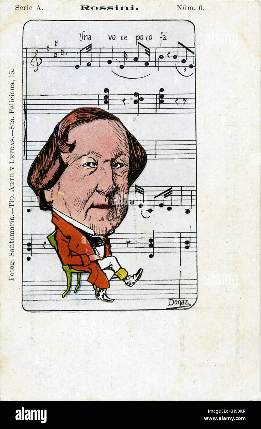 Gioacchino Rossini - Caricatura y puntuación. Compositor italiano: el 29 de febrero de 1792 - 13 de noviembre de 1868. La puntuación es 'Una voce poco fa' Desde 'El Barbero de Sevilla". Foto de stock