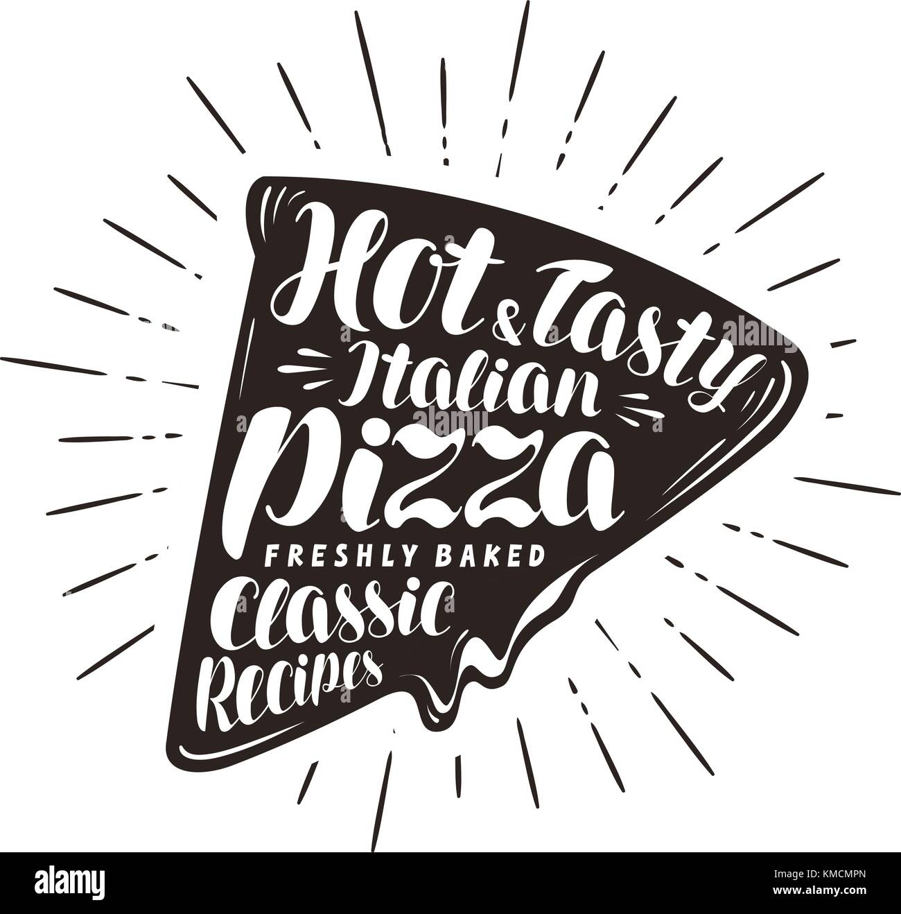 Pieza de pizza, pizzería, concepto de comida rápida. Escrito por letras a mano o caligrafía. Tipografía ilustración vectorial Ilustración del Vector