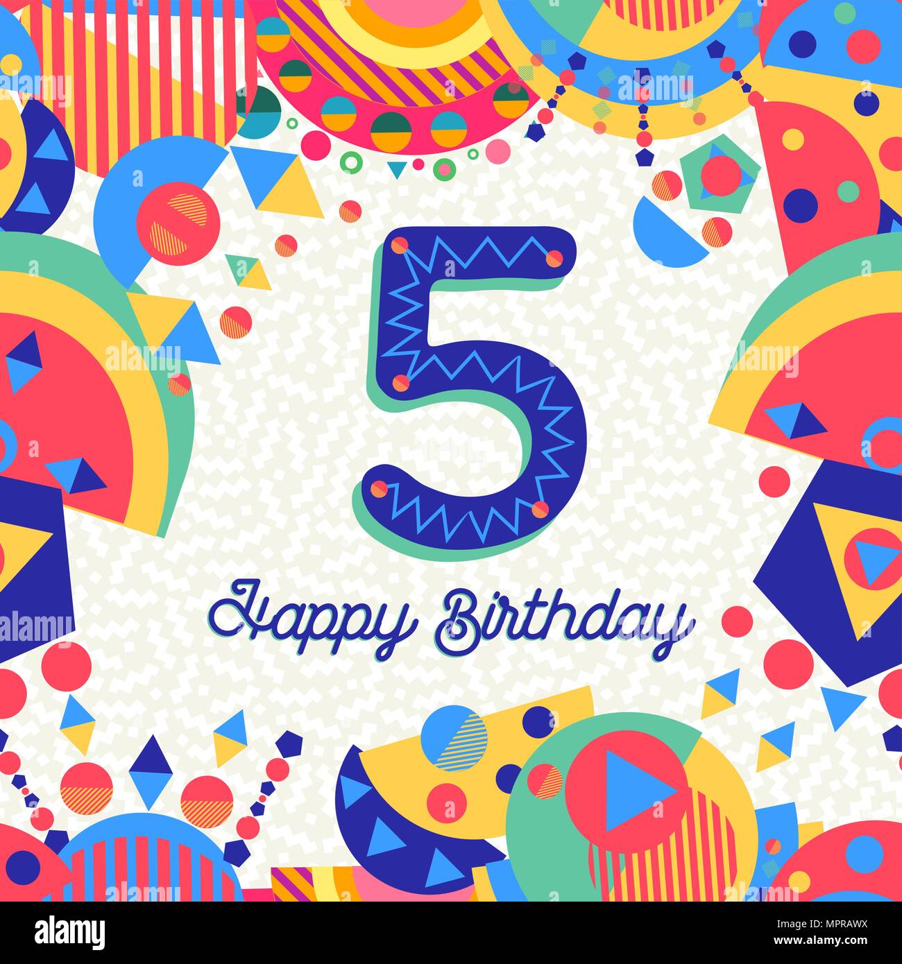 Feliz Cumpleaños 5 año diseño divertido con número, texto de etiqueta y una  decoración colorida. Ideal para la invitación a una fiesta o tarjeta de  felicitación. Vector EPS10 Imagen Vector de stock -