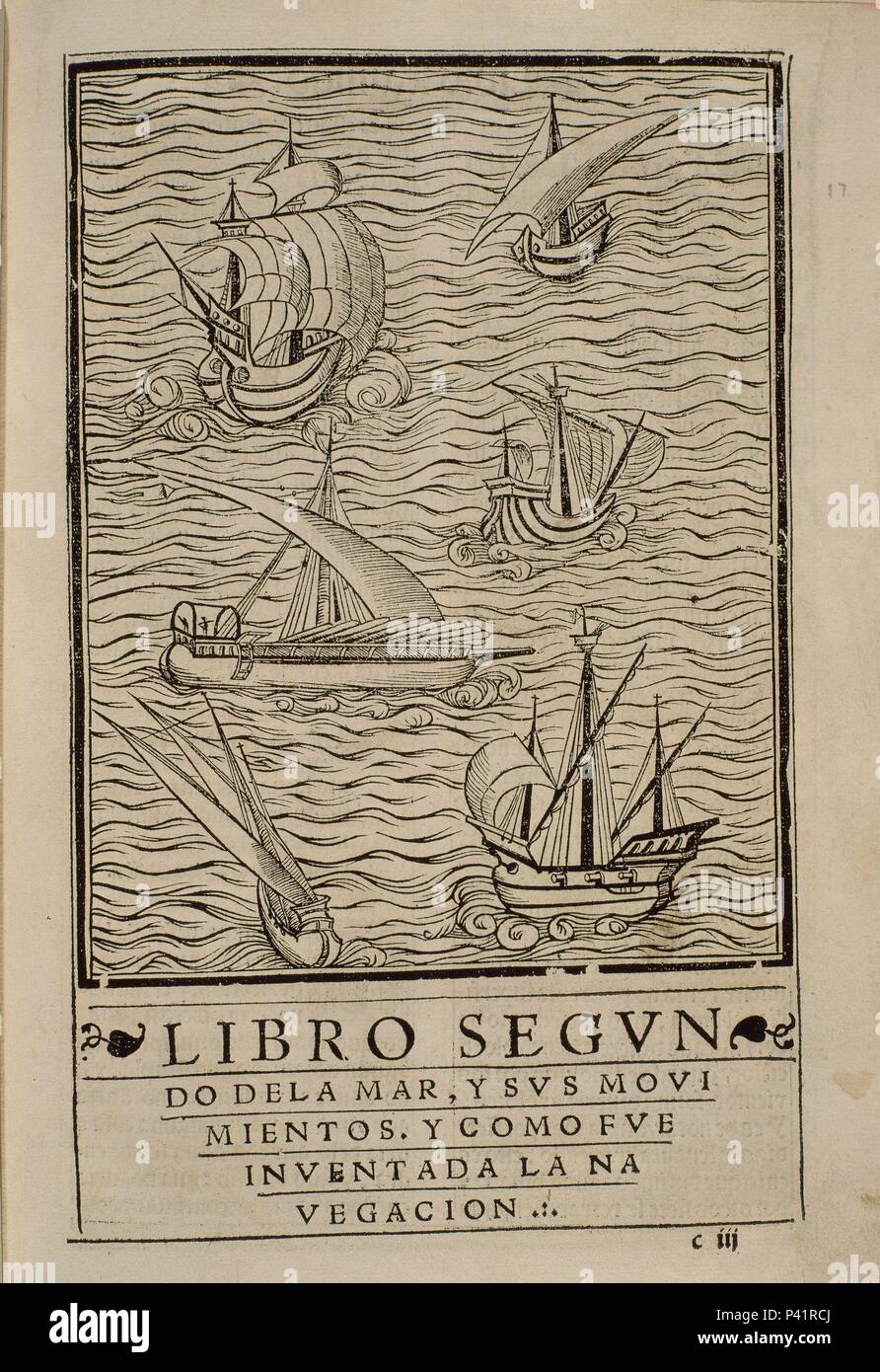 ARTE DE NAVEGAR-diversos barcos de vela. Autor: Pedro de Medina  (1493-1567). Ubicación: BIBLIOTECA NACIONAL-COLECCION, Madrid, España  Fotografía de stock - Alamy