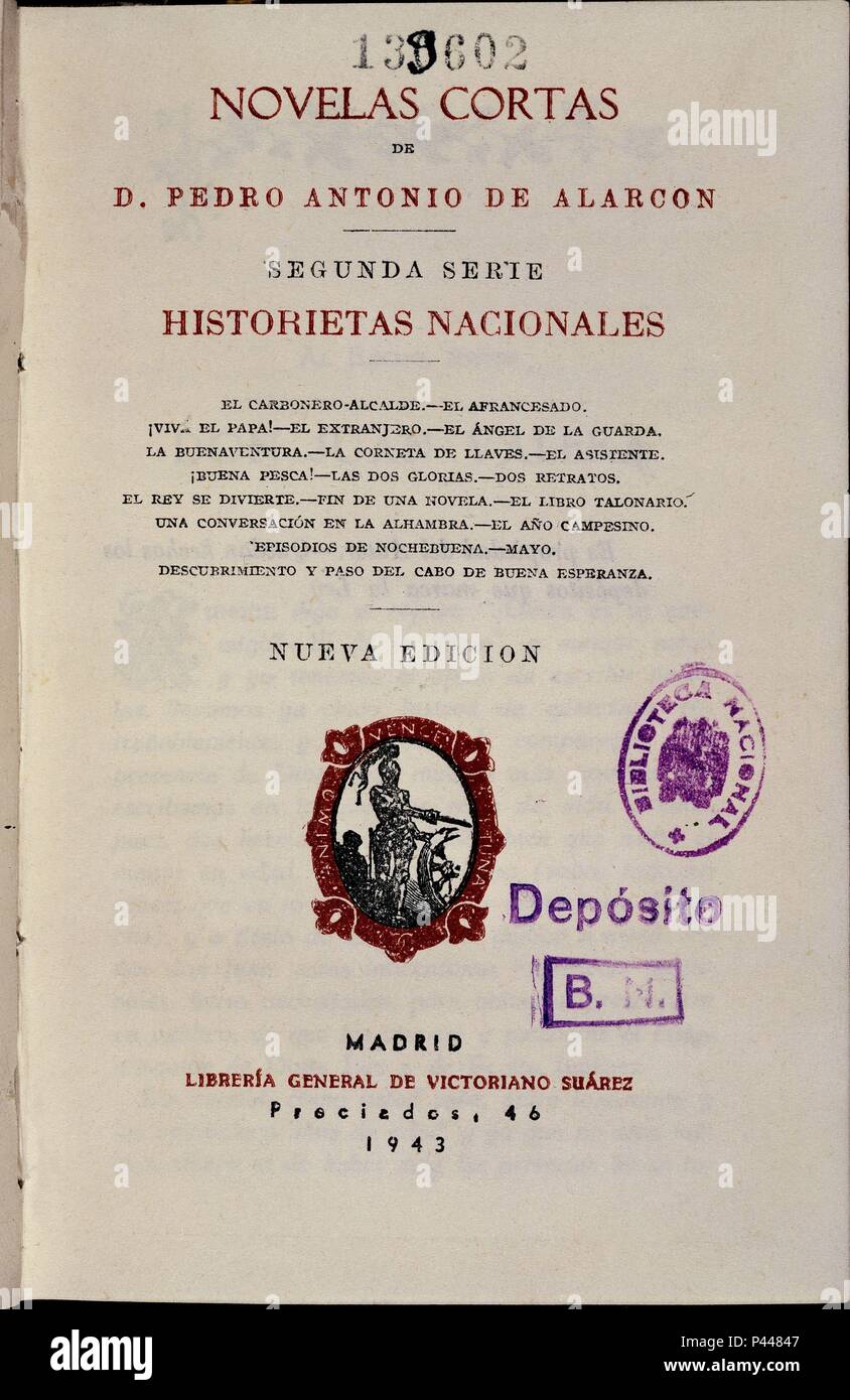 NOVELAS CORTAS Y SEGUNDA SERIE HISTORIETAS NACIONALES - Siglo XIX - EDICION  DE 1943. Autor: Pedro Antonio Alarcón. Ubicación: BIBLIOTECA  NACIONAL-COLECCION, Madrid, España Fotografía de stock - Alamy