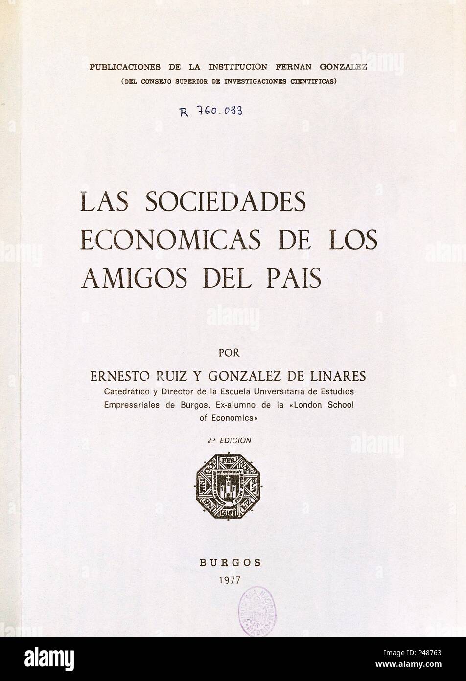 LAS SOCIEDADES ECONOMICAS DE LOS AMIGOS DEL PAISBurgos 1977. Autor
