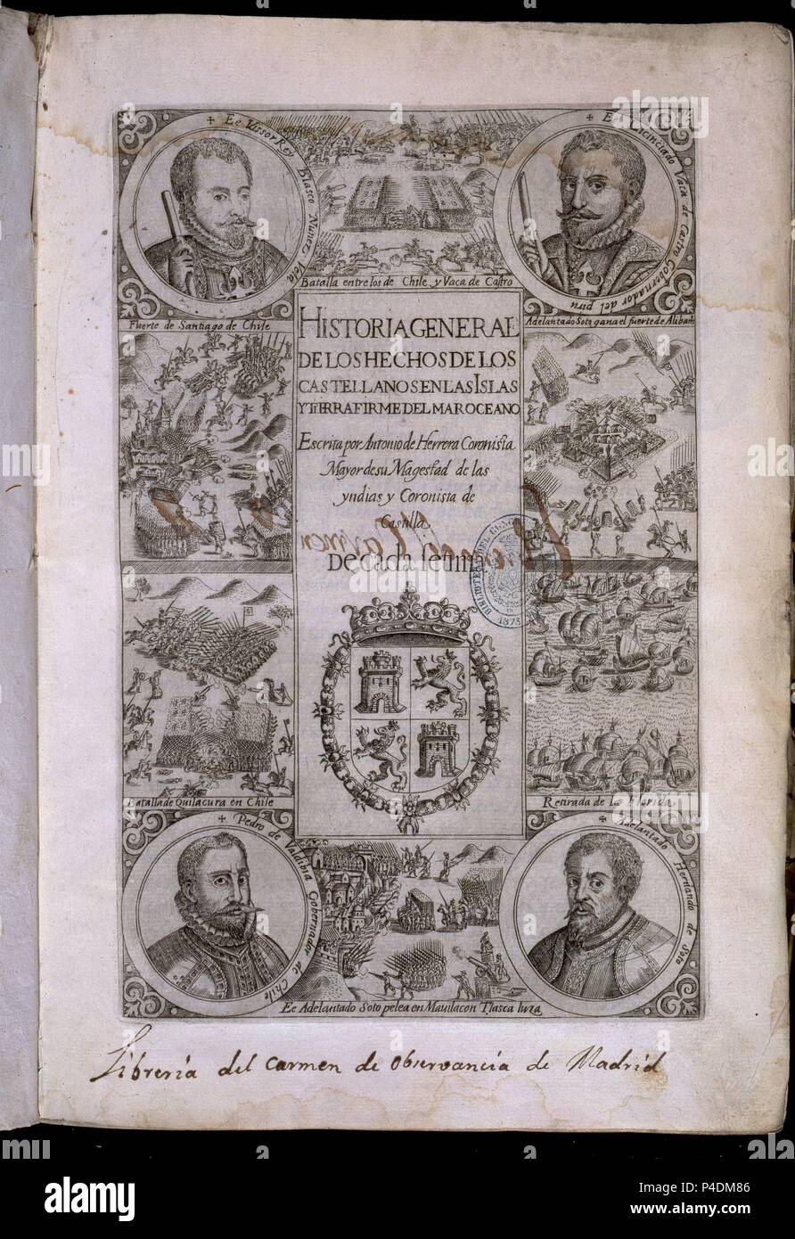 HISTORIA GENERAL DE LOS HECHOS CASTELLANOS EN LAS ISLAS Y TIERRA FIRME DE LAS INDIAS - DECADA VII - SIGLO XVII. Autor: Antonio Herrera y Tordesillas (1549-1625). Ubicación: CONGRESO DE LOS DIPUTADOS-biblioteca, Madrid, España. Foto de stock