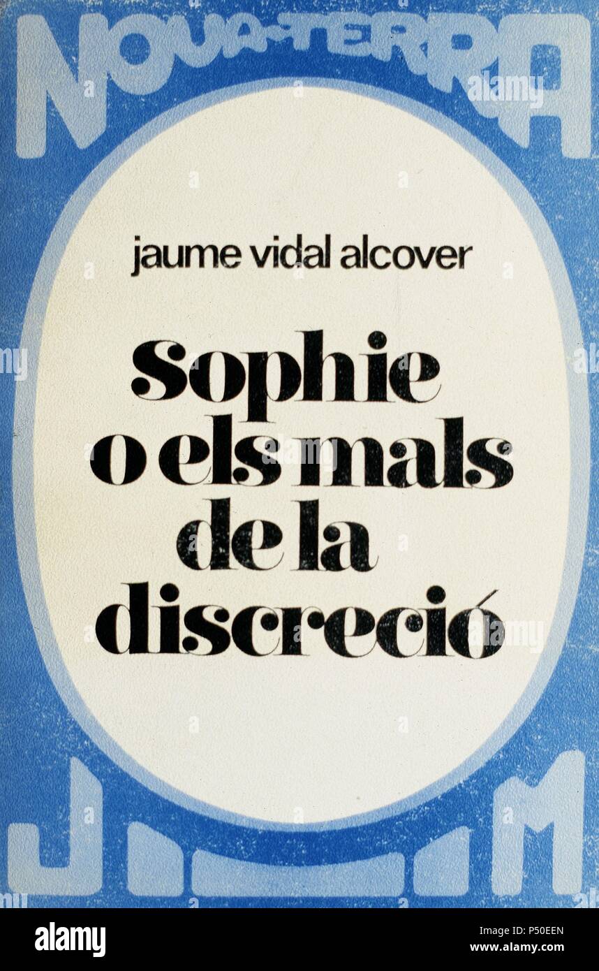 Jaume Vidal Alcover (1912-1991). Escritor español. Cubierta de Sophie o els mals de la discrecio (Sophie o los males de la discreción). Editor de Terra Nova. 1ª edición, 1971. Foto de stock