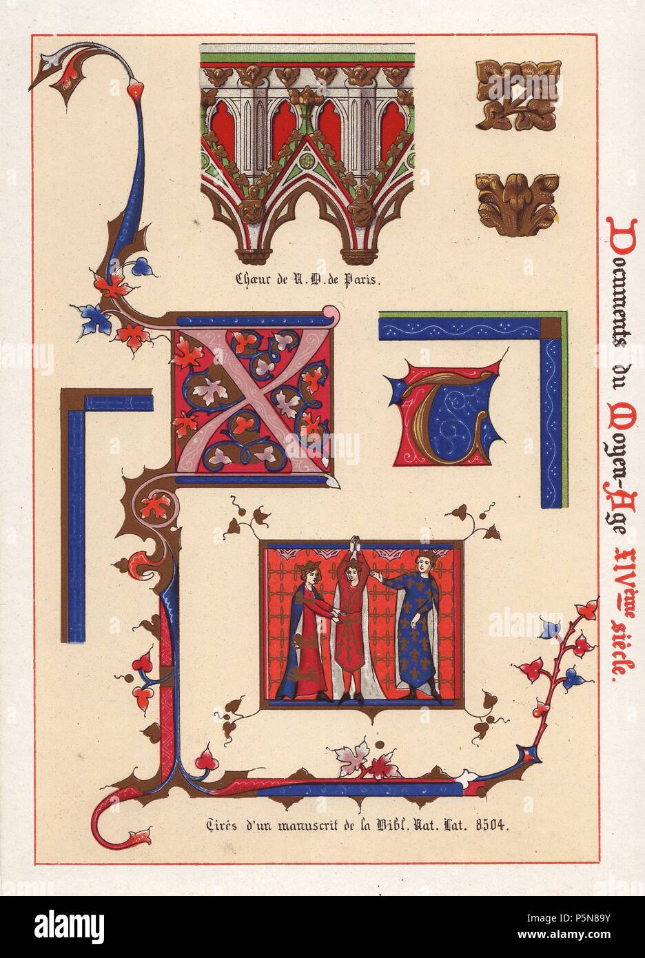 Alfabeto iluminado, el coro de la catedral de Notre Dame en París. . Ernest Guillot "Ornementation des Manuscrits au Moyen-Age" (ornamentación de Manuscritos de la Edad Media, siglo XIV) de 1897, chromolithograph. Foto de stock