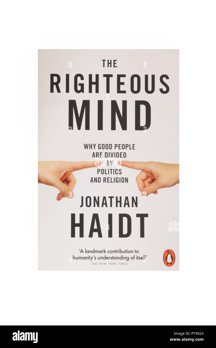 El libro La mente justa: Por qué la gente buena está dividida por la política y la religión de Jonathan Haidt. Foto de stock