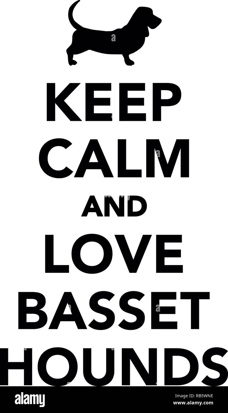 Mantener la calma y el amor Basset Hounds Foto de stock