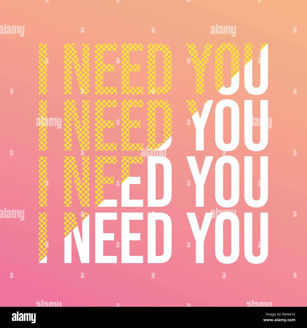 Te Necesito Amor Cita Con La Moderna Ilustracion Vectorial De