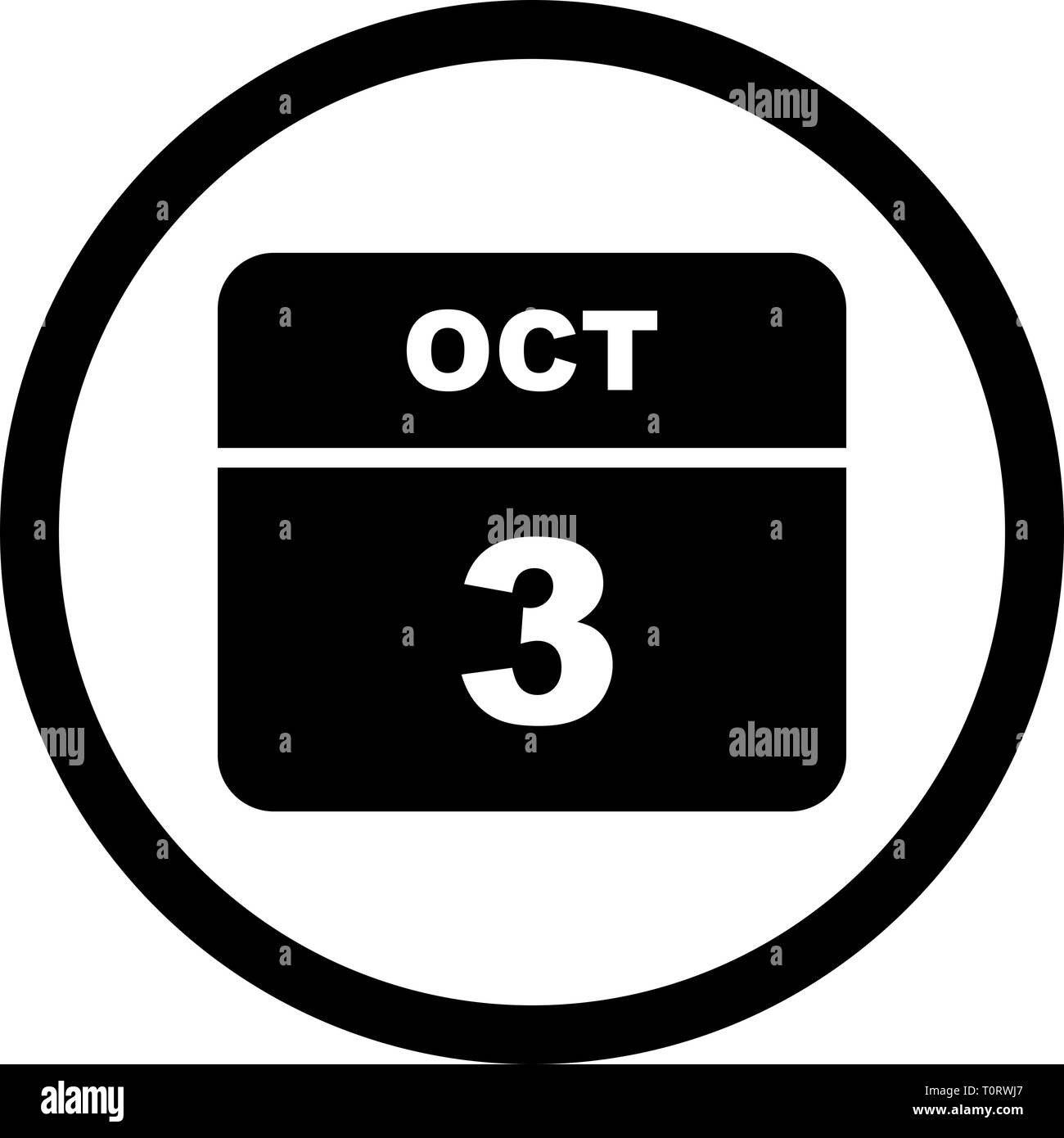 El 3 De Octubre La Fecha En Un Solo Dia De Calendario Fotografia De Stock Alamy calendario 3 de octubre