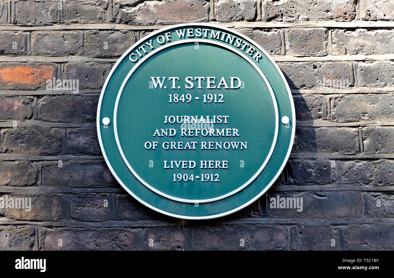 Londres, Inglaterra, Reino Unido. Placa Verde conmemorativo: W. T. Stead (1849-1912), periodista y reformador de gran renombre, vivió aquí, durante los años 1904 -1912. 5 Smith Squar Foto de stock